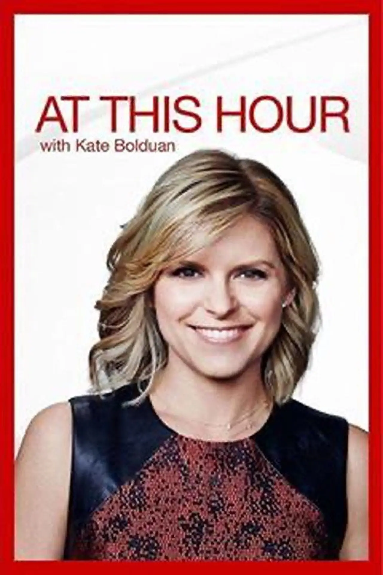 Plakat serialu "At This Hour with Kate Bolduan"