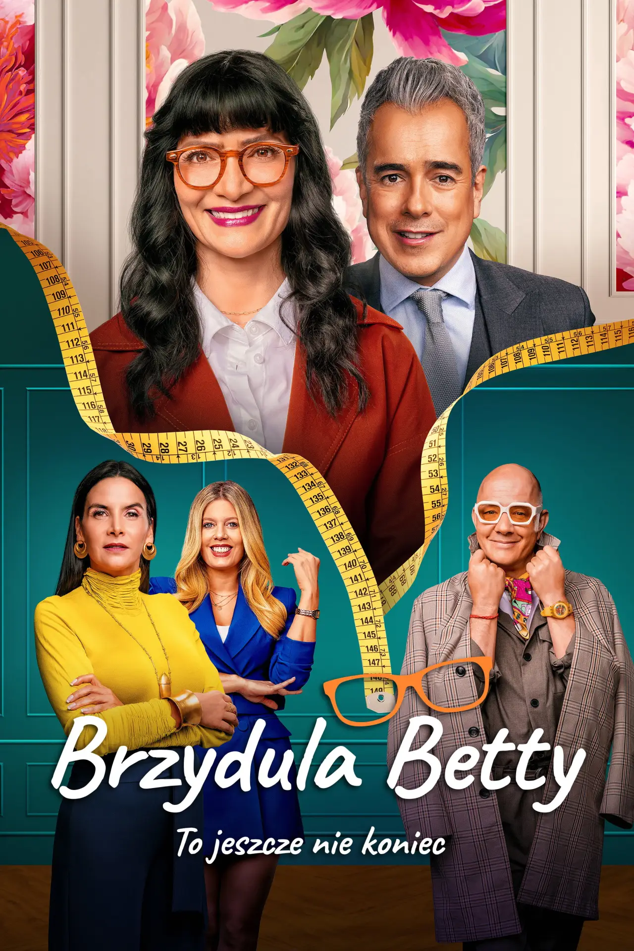 Постер к сериалу "Brzydula Betty, to jeszcze nie koniec"