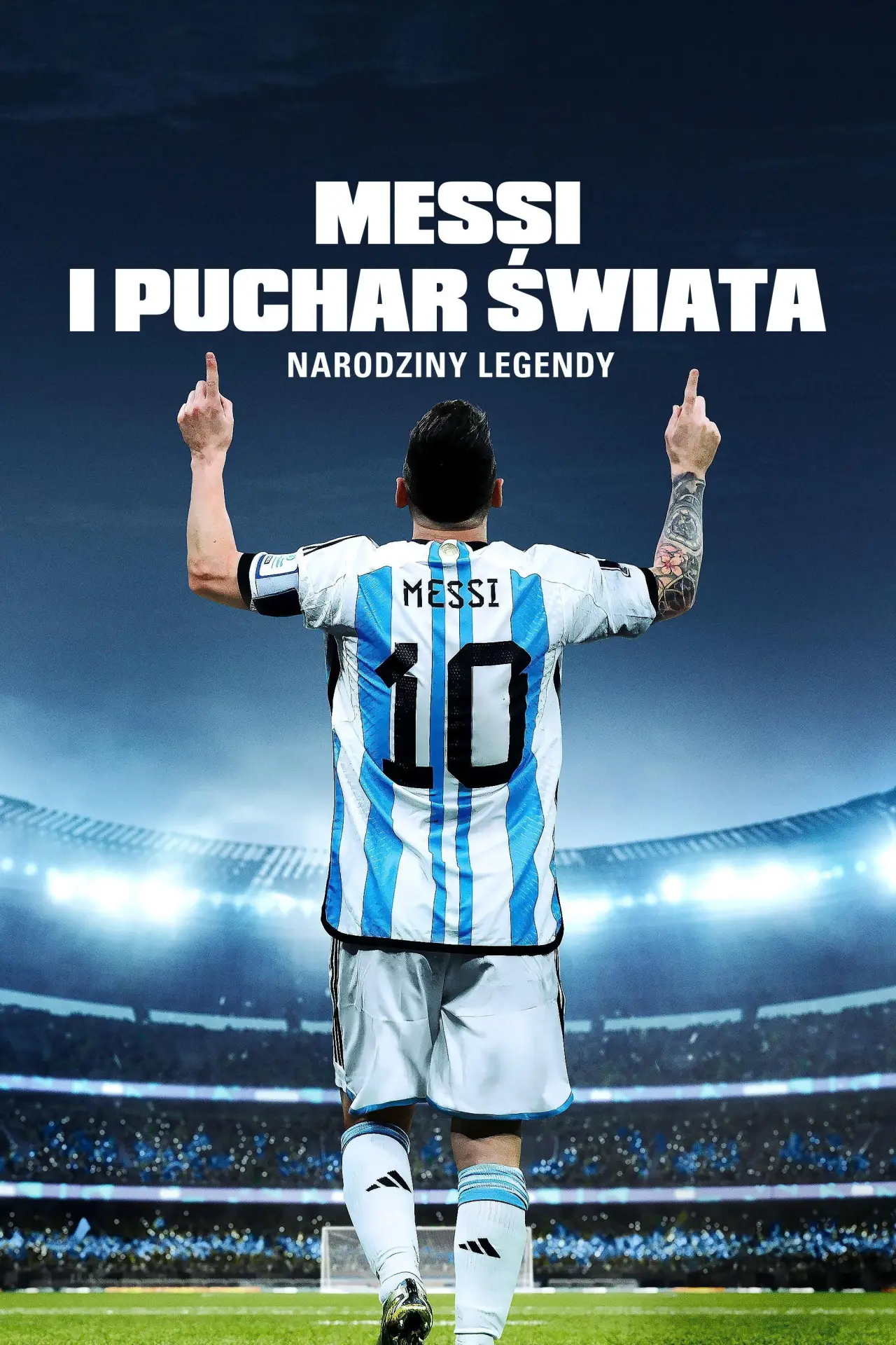 Plakat serialu "Messi i Puchar Świata: narodziny legendy"