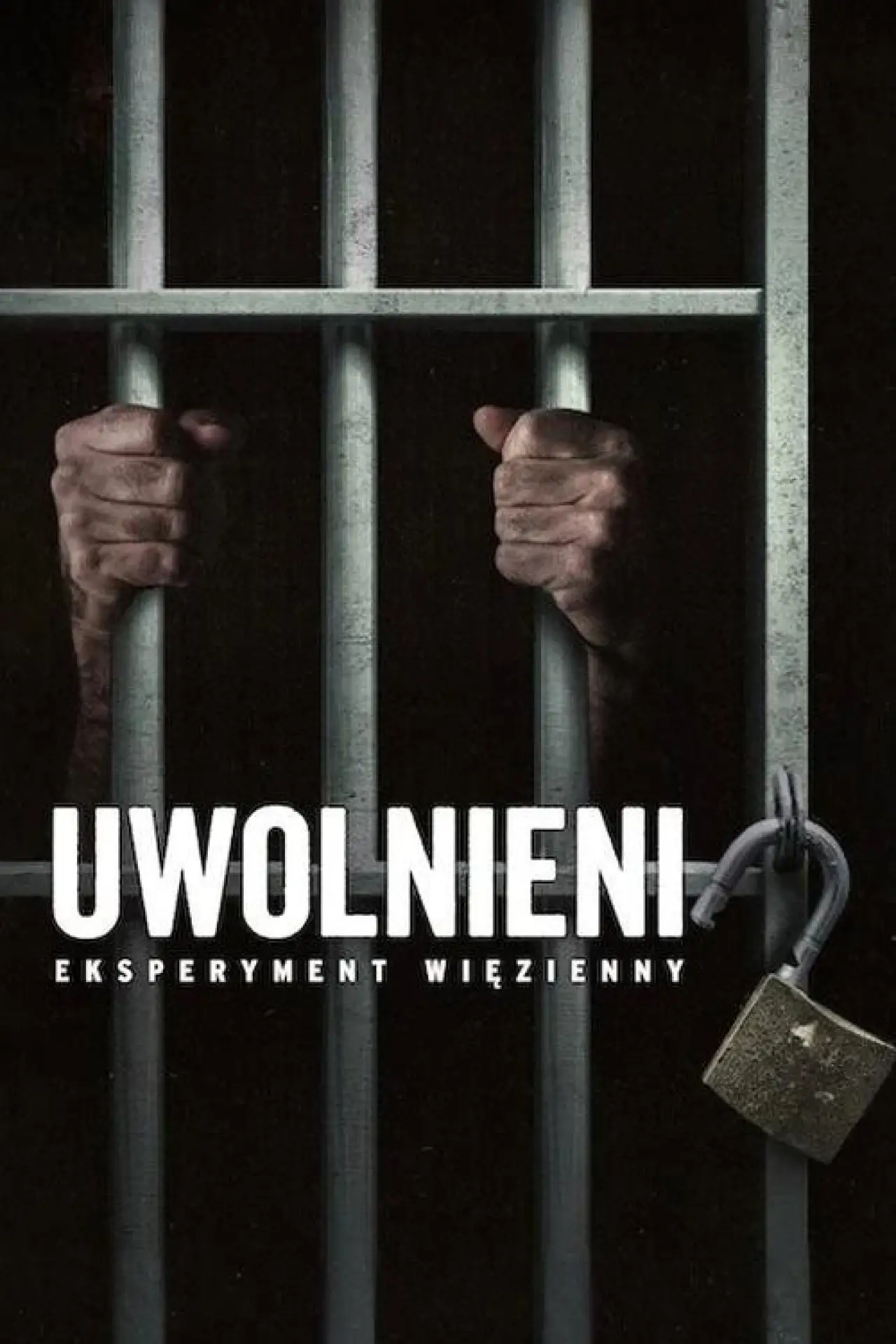 Plakat serialu "Uwolnieni: Eksperyment więzienny"
