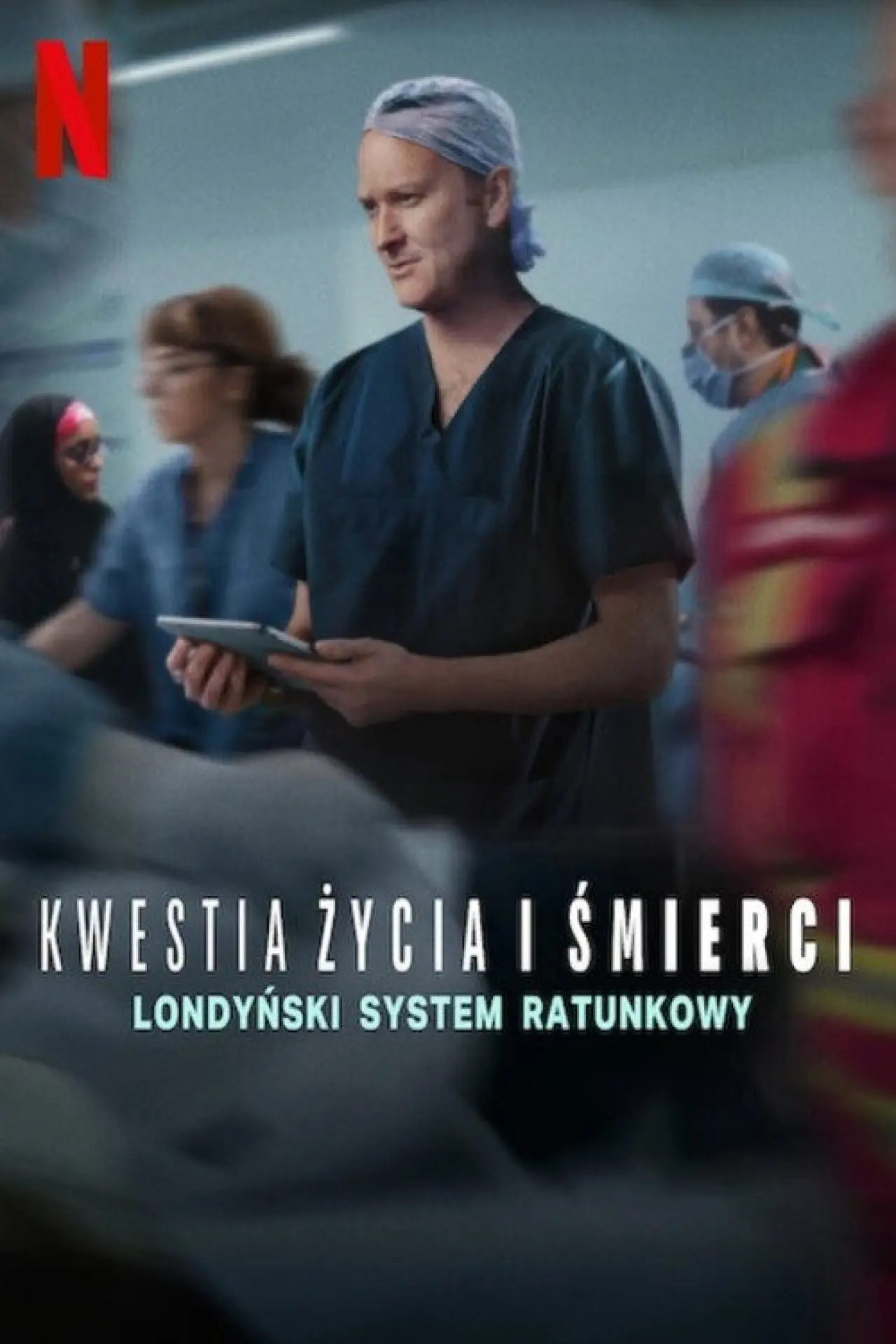 Plakat serialu "Kwestia życia i śmierci: Londyński system ratunkowy"