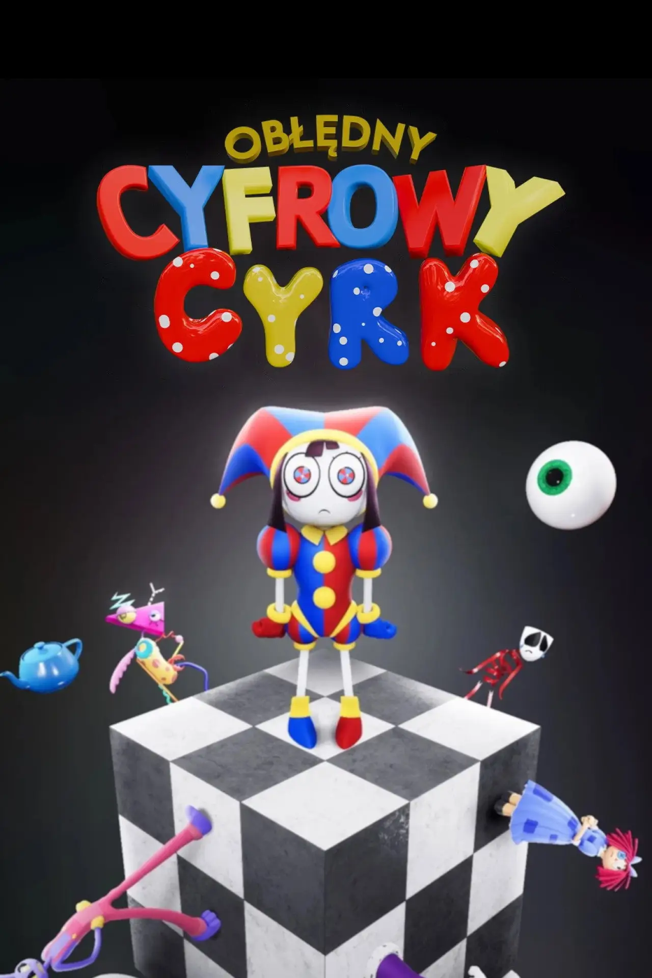 Постер к сериалу "Obłędny Cyfrowy Cyrk"