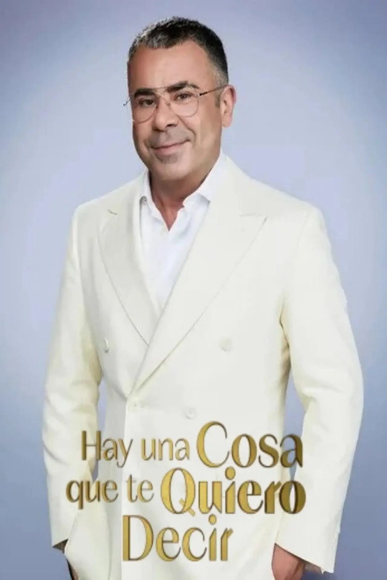 Plakat serialu "Hay una cosa que te quiero decir"