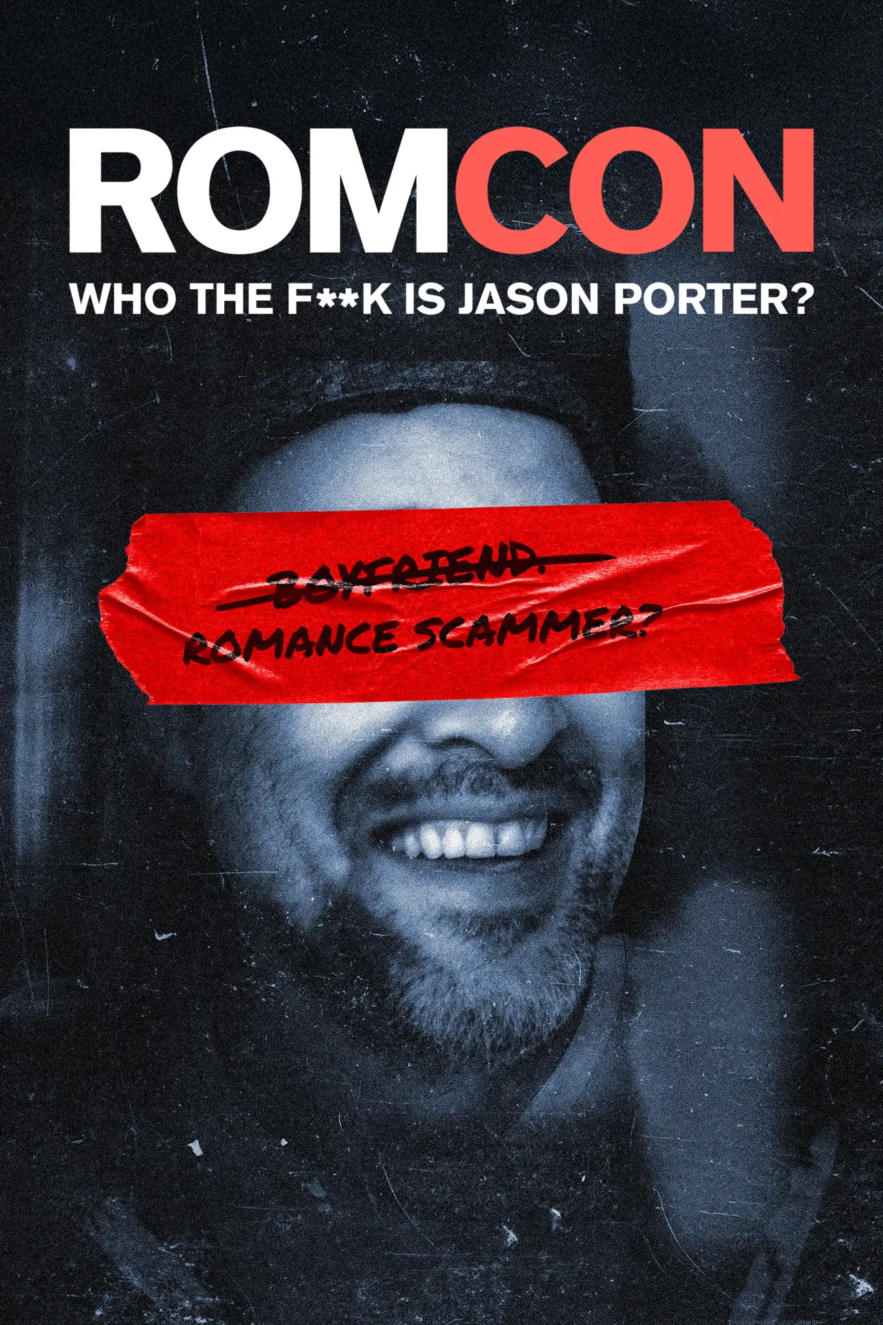 Plakat serialu "Romantyczny oszust: kim, do cholery, jest Jason Porter?"