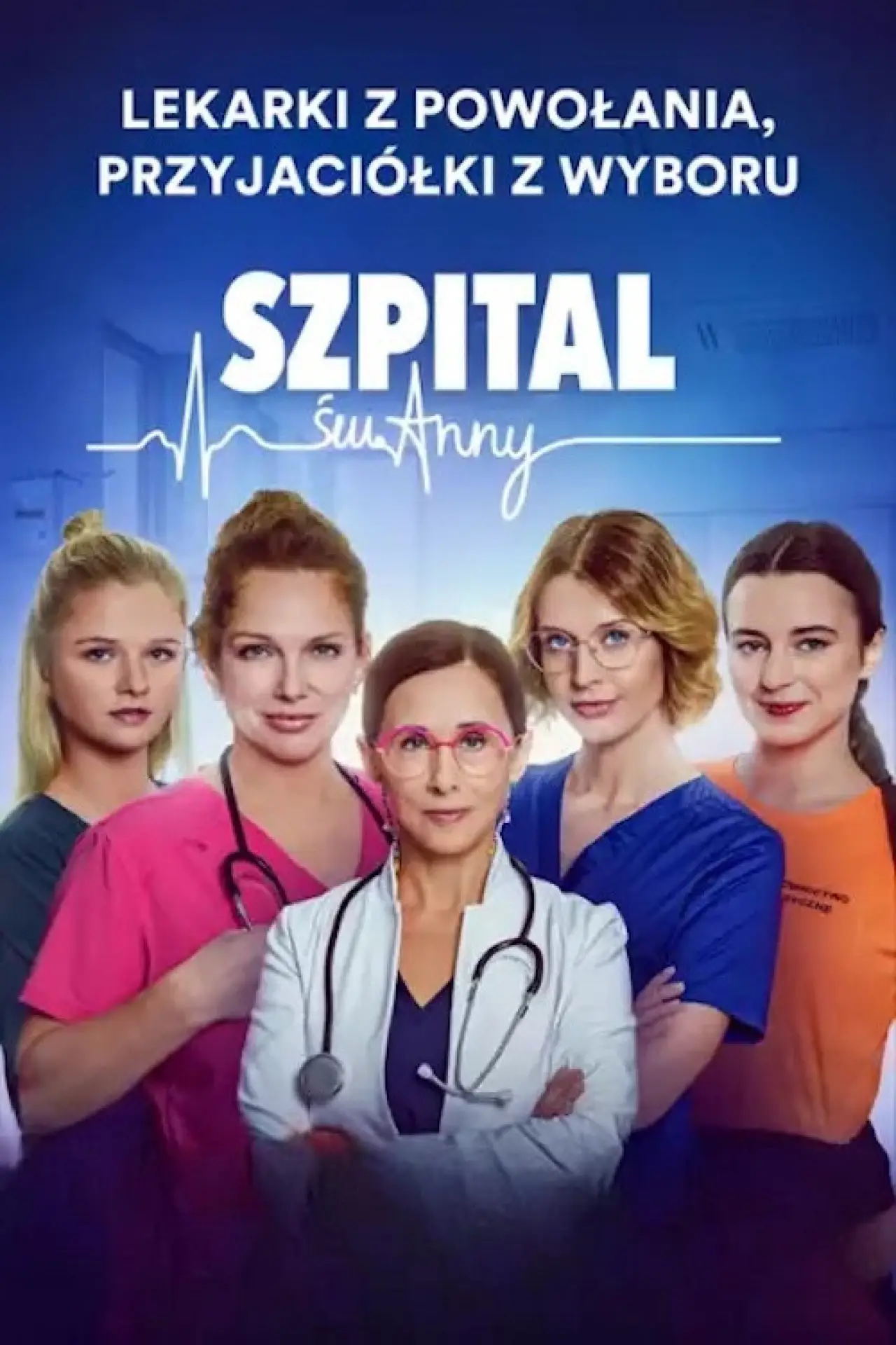 Plakat serialu "Szpital św. Anny"