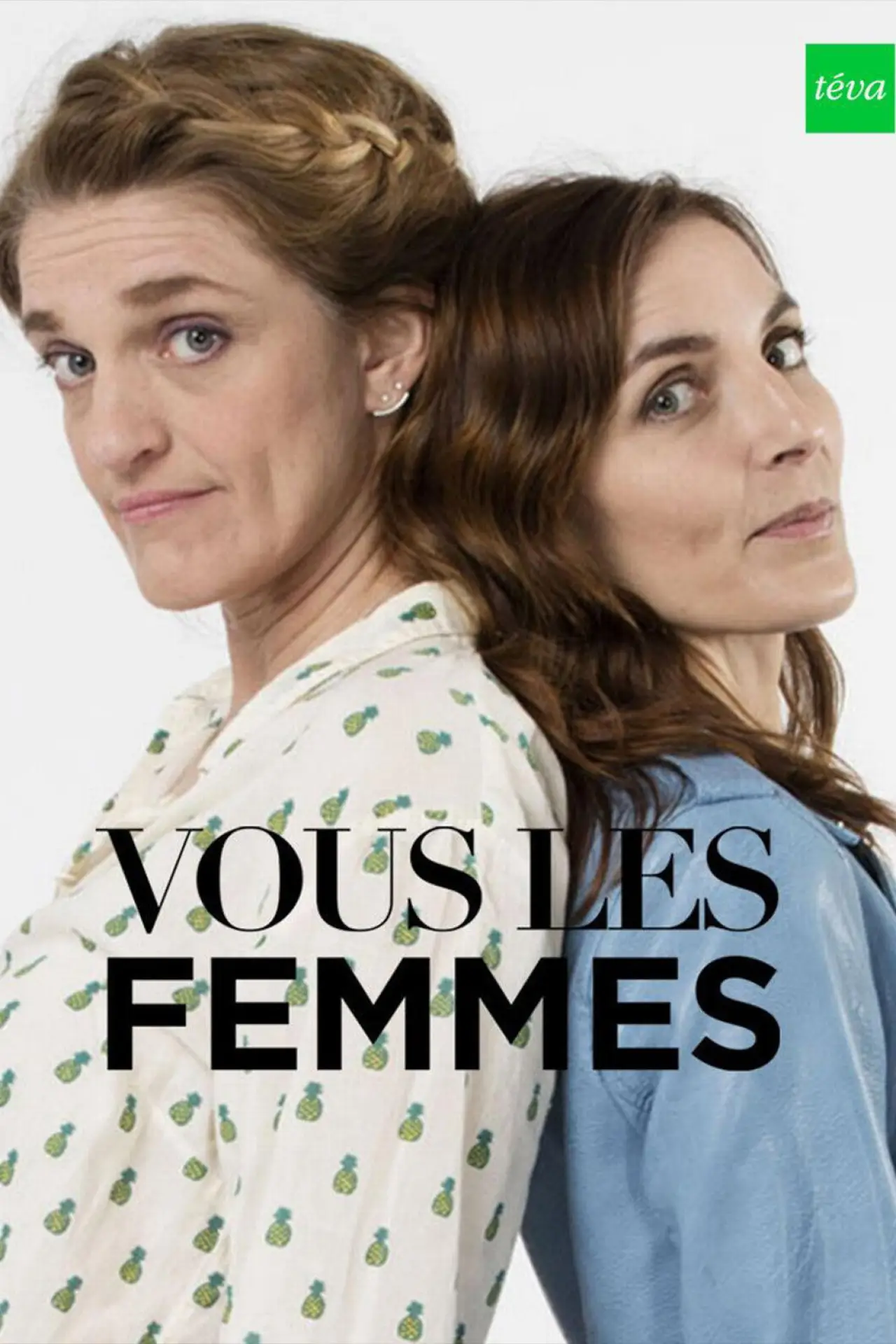 Plakat serialu "Vous les femmes"