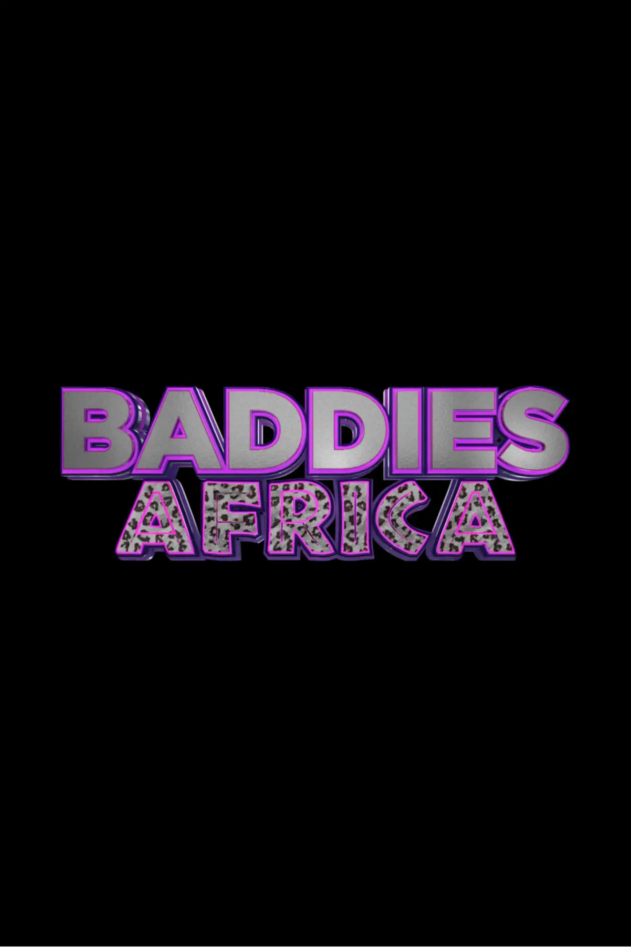 Plakat serialu "Baddies Africa"