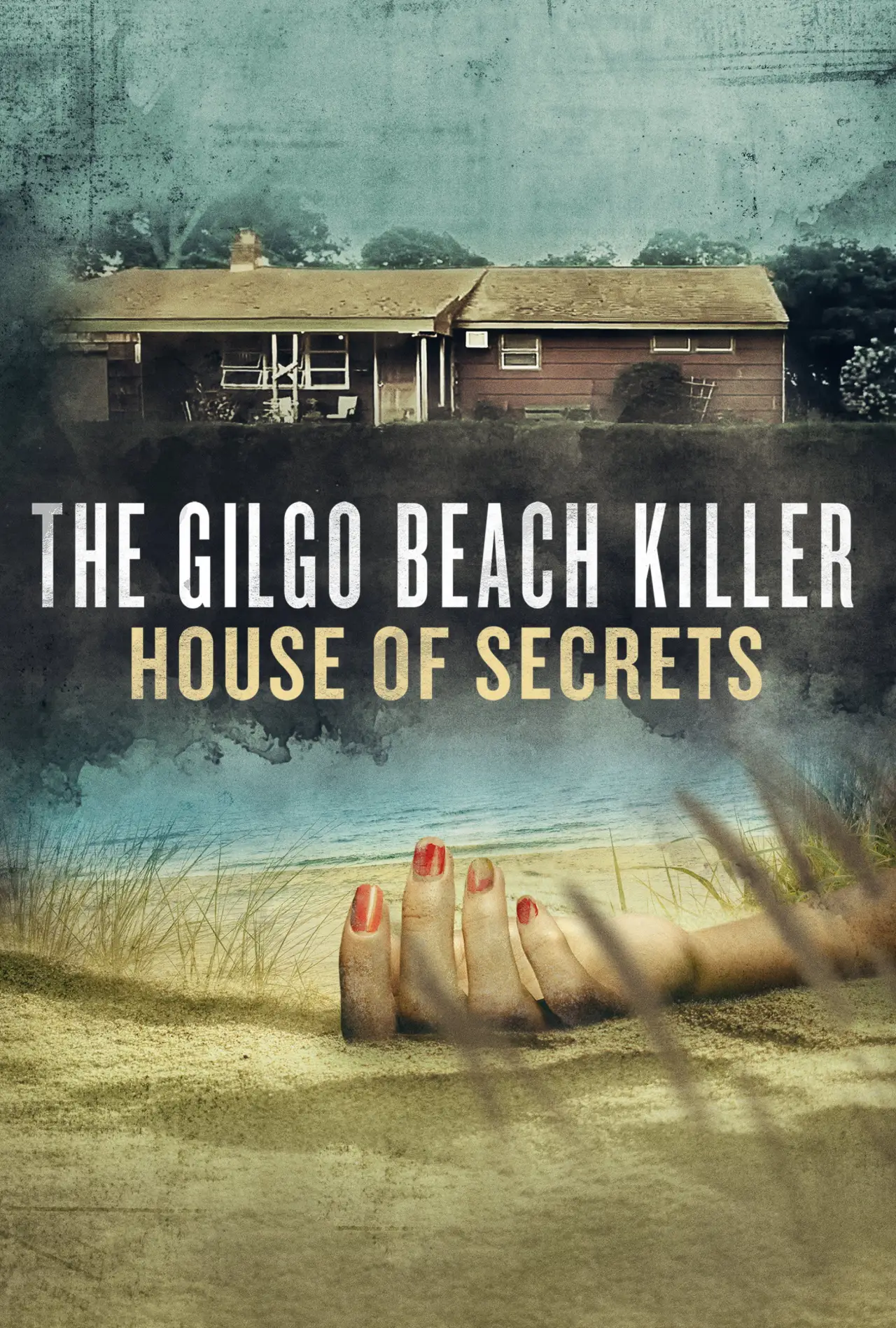 Plakat serialu "The Gilgo Beach Killer: House of Secrets"