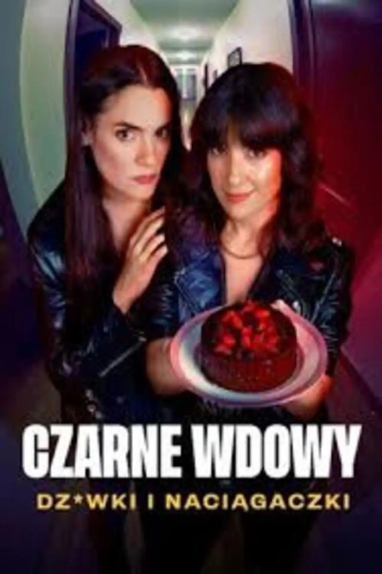 Plakat serialu "Czarne wdowy: Dz*wki i naciągaczki"