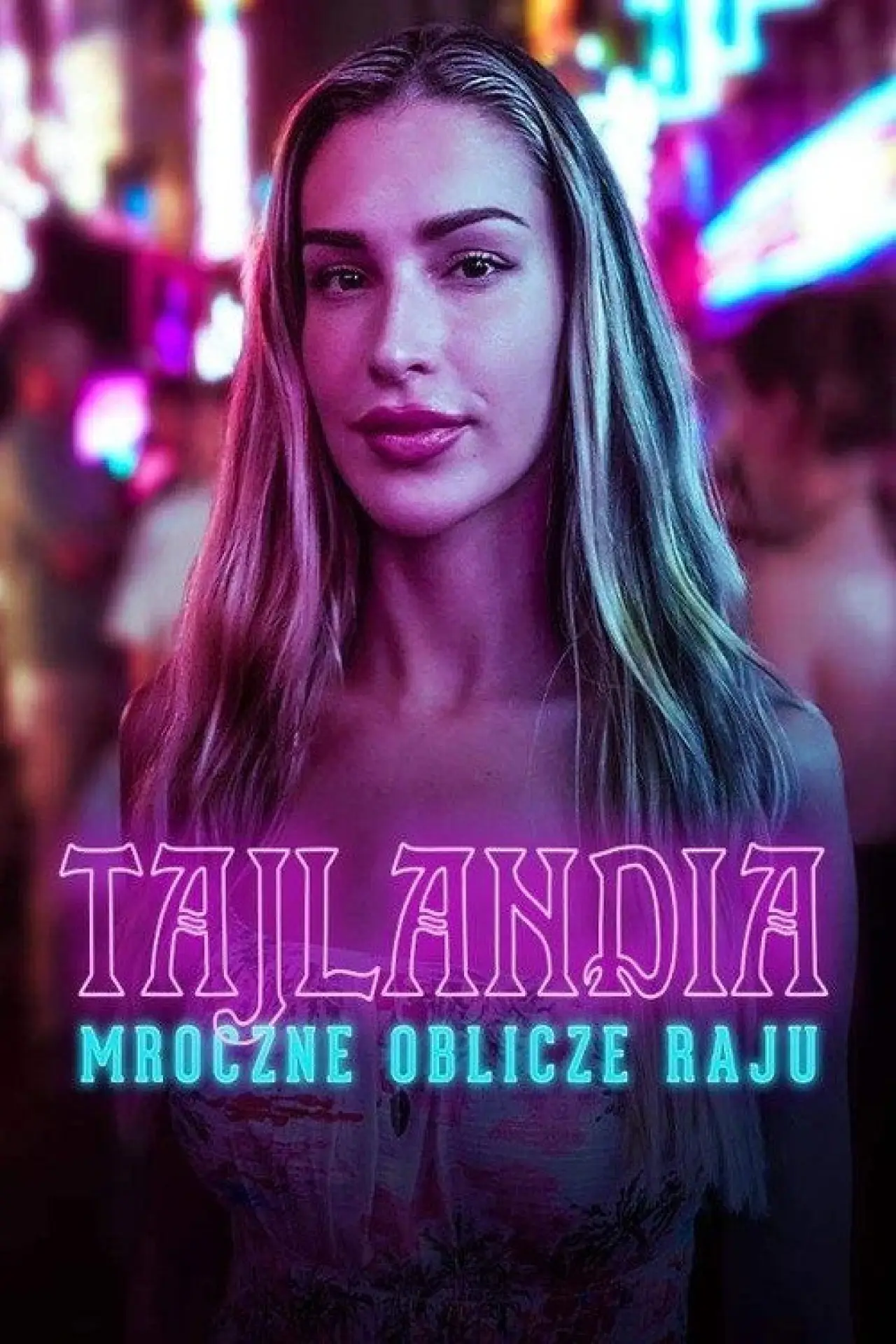 Plakat serialu "Tajlandia: mroczne oblicze raju"