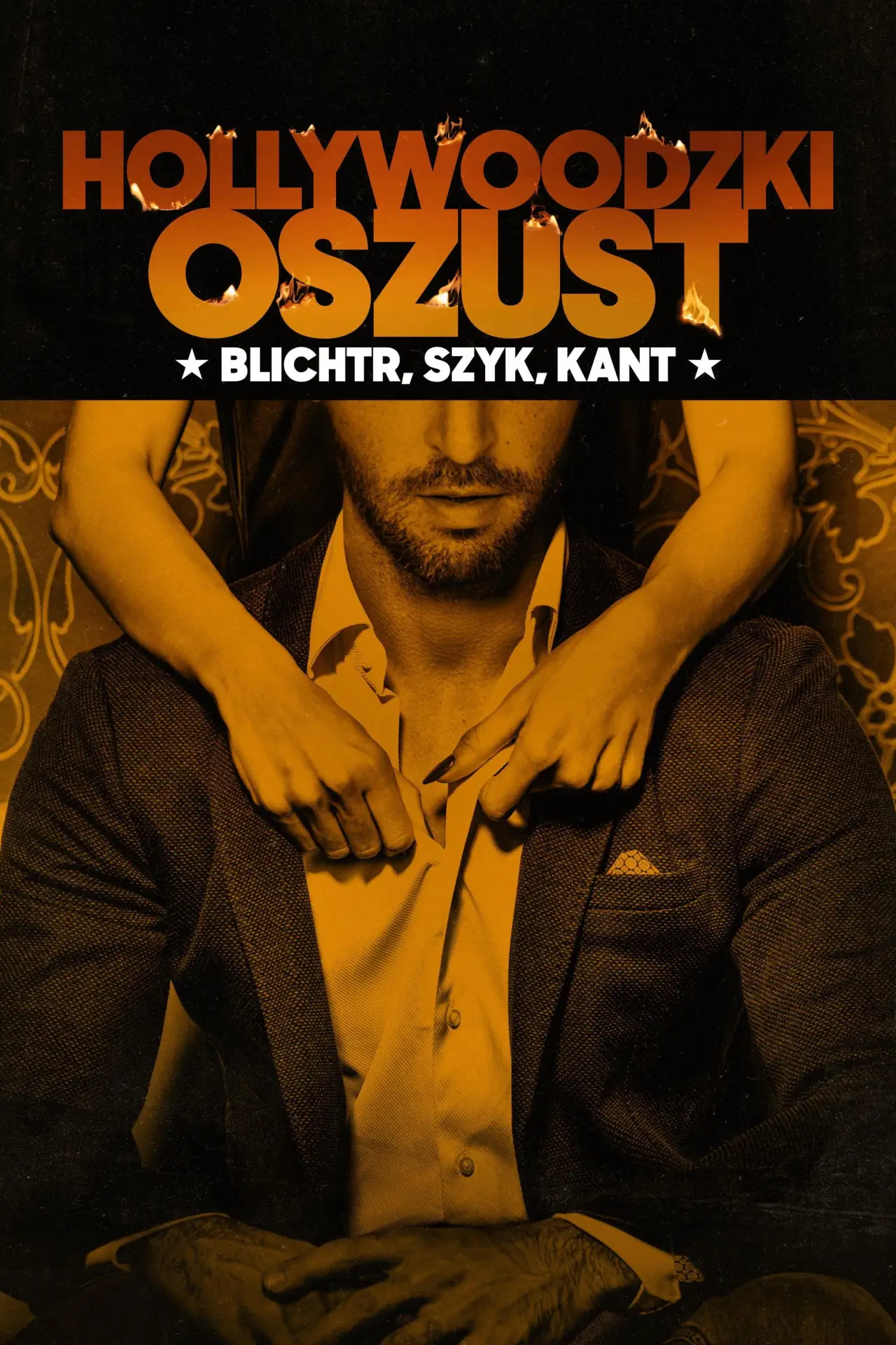 Plakat serialu "Hollywoodzki oszust: blichtr, szyk, kant"