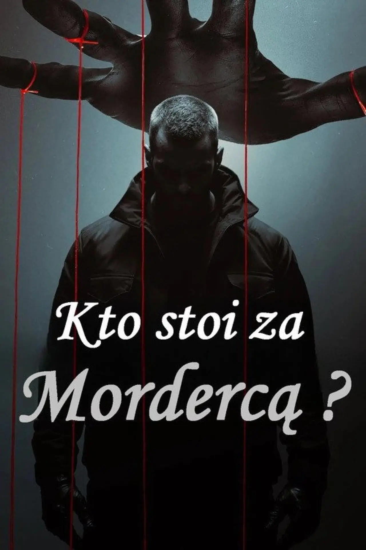 Plakat serialu "Kto stoi za mordercą?"