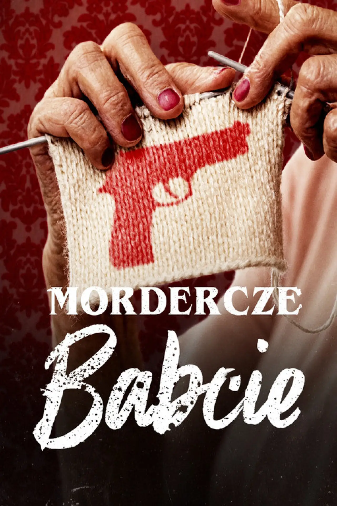 Plakat serialu "Mordercze babcie"