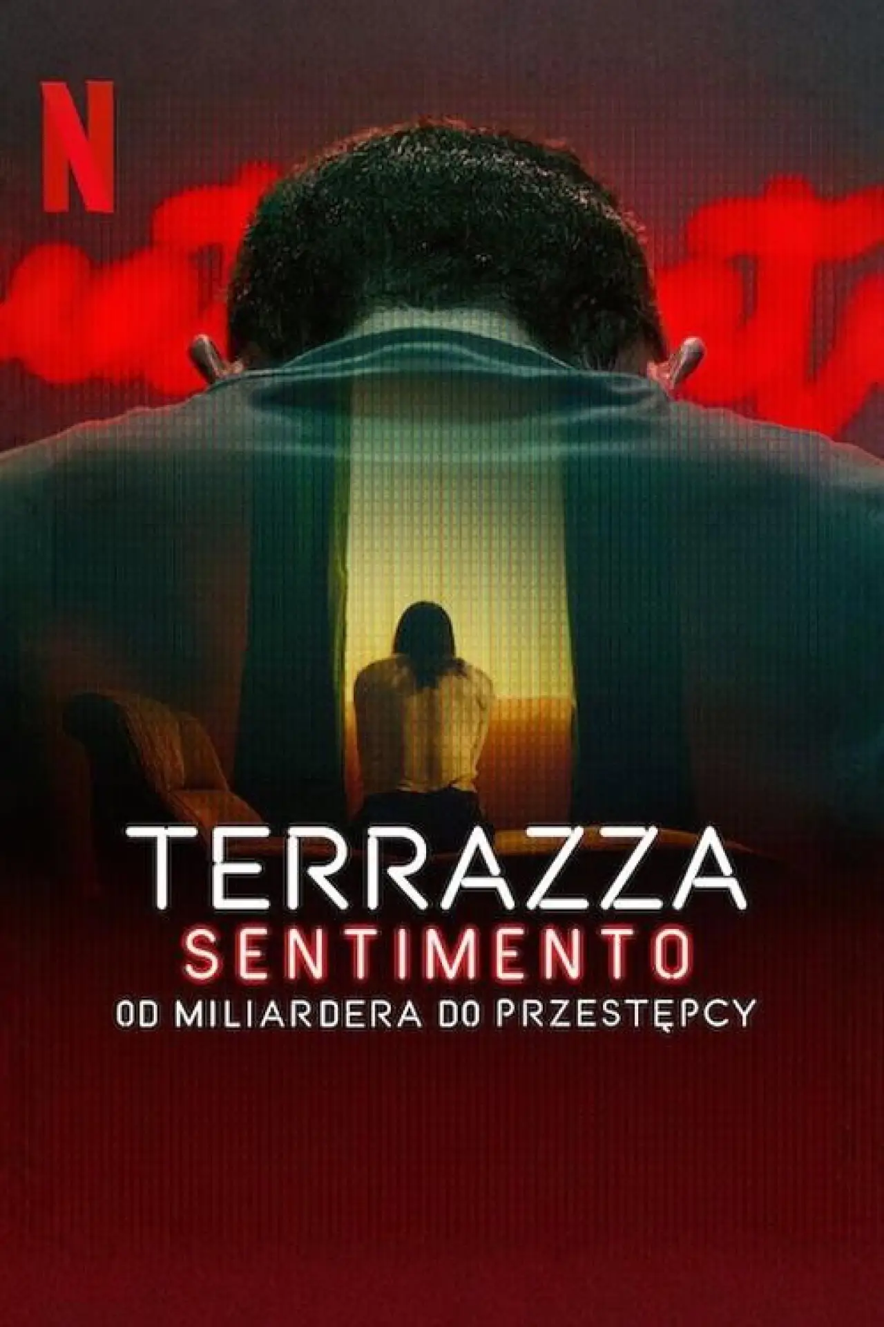 Plakat serialu "Terrazza Sentimento: Od miliardera do przestępcy"