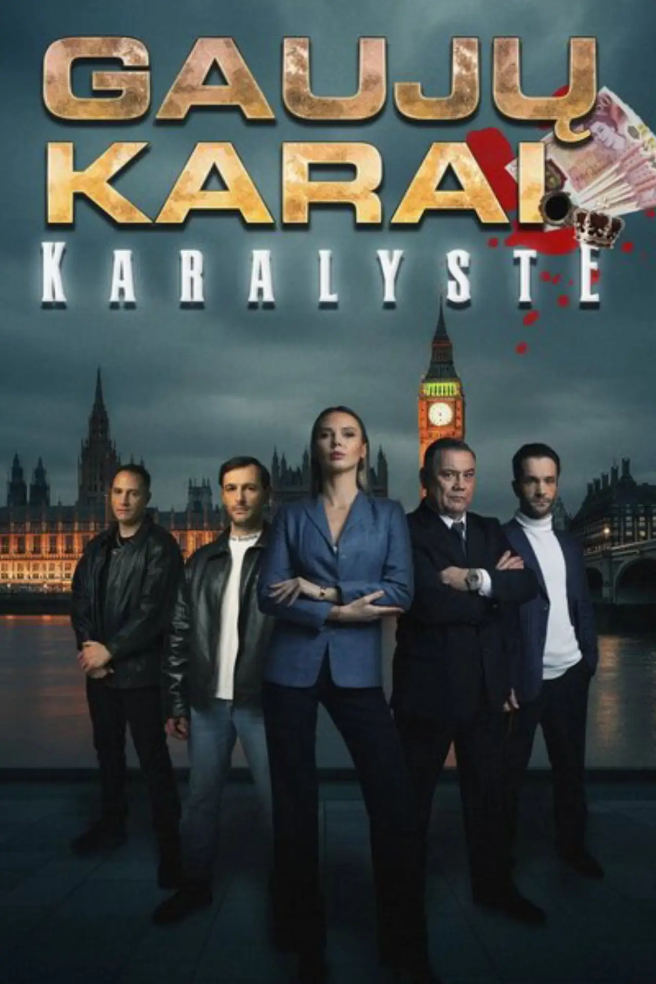 Plakat serialu "Gaujų karai. Karalystė"