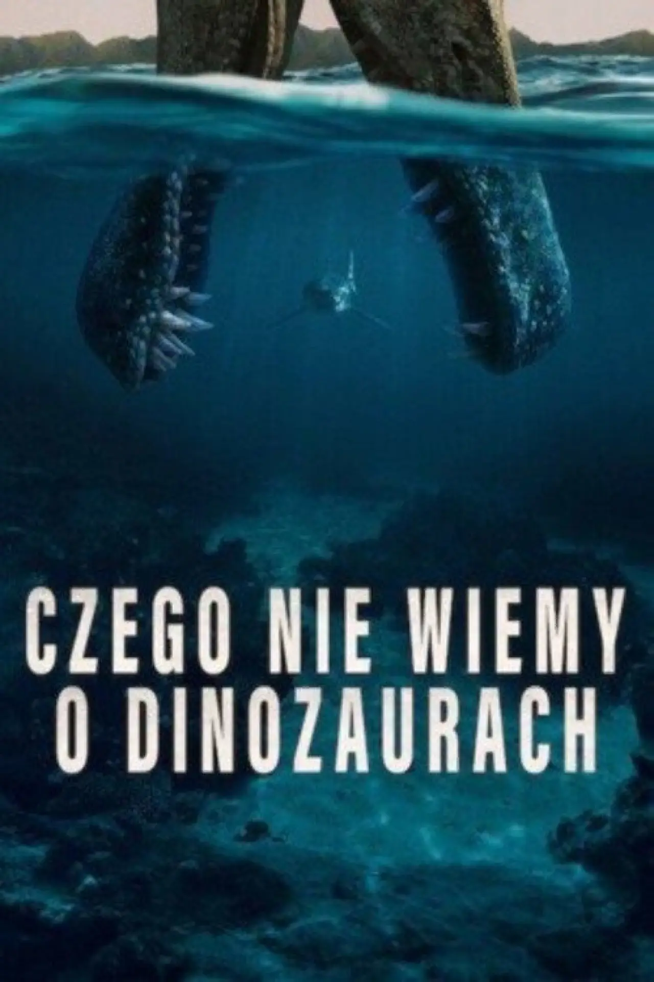 Plakat serialu "Czego nie wiemy o dinozaurach"