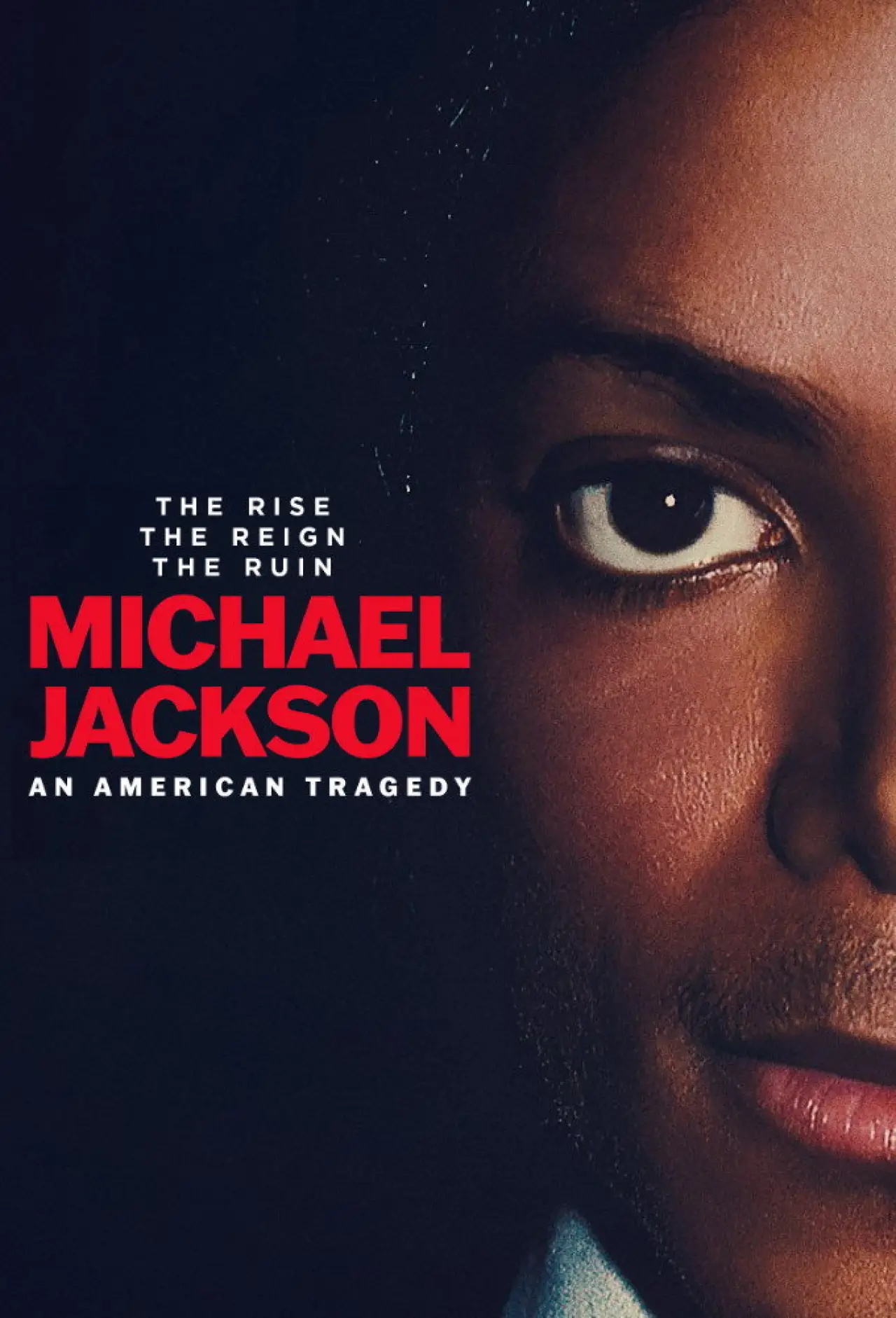 Plakat serialu "Michael Jackson: An American Tragedy"