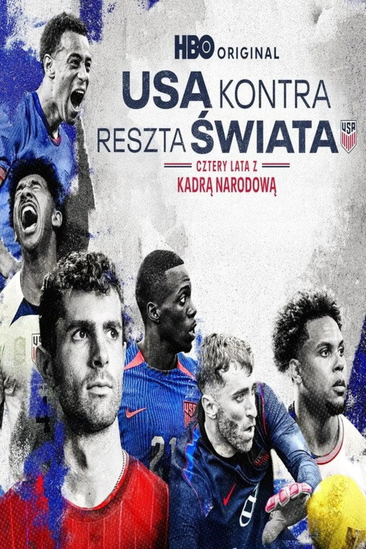 Plakat serialu "USA kontra reszta świata: Cztery lata z kadrą narodową"