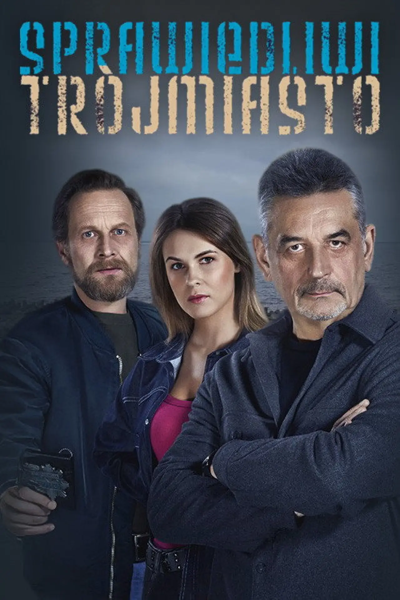 Plakat serialu "Sprawiedliwi. Trójmiasto"