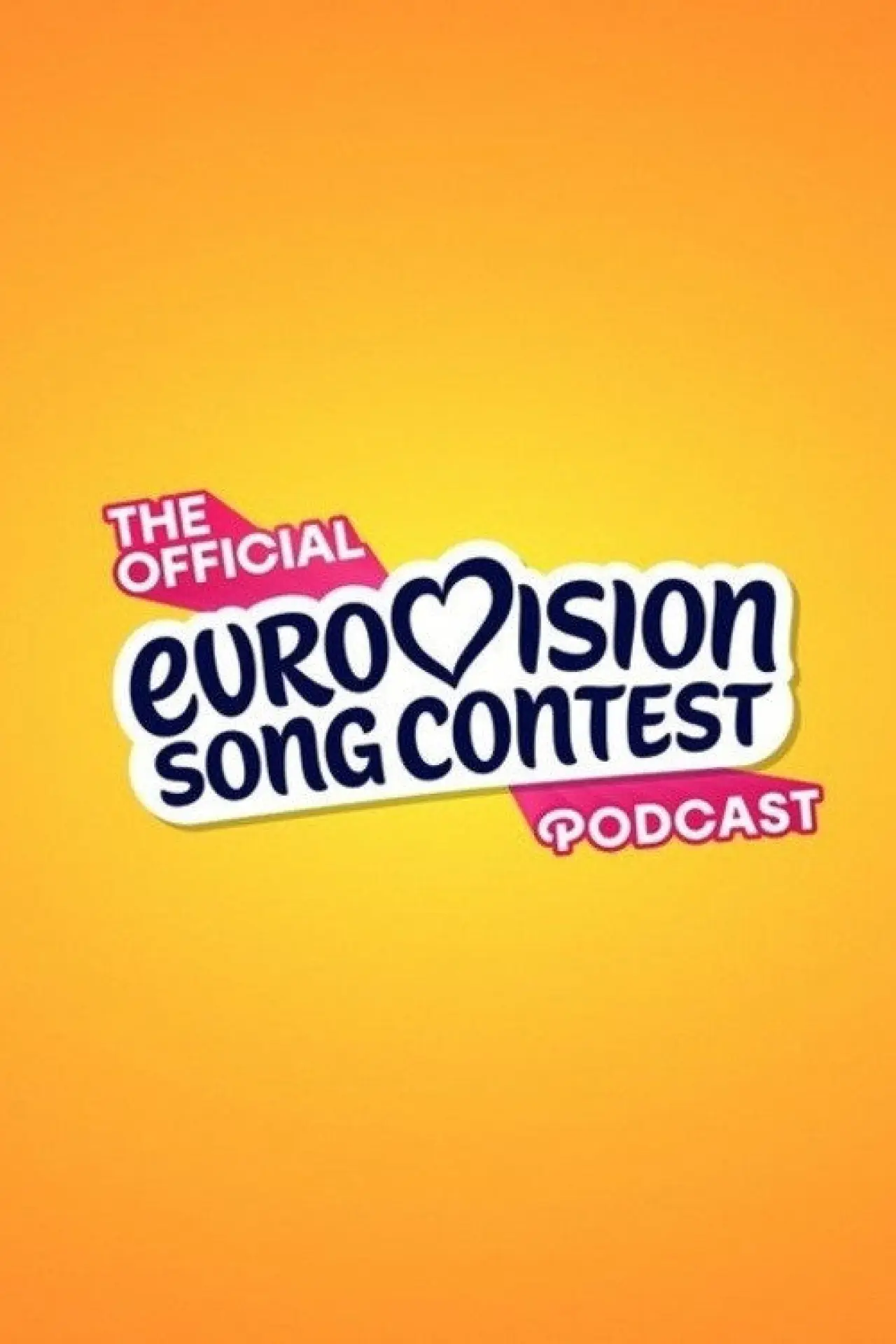 Plakat serialu "Oficjalny podcast Konkursu Piosenki Eurowizji"