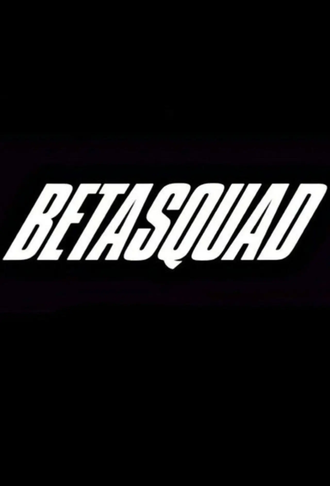 Plakat serialu "Beta Squad"