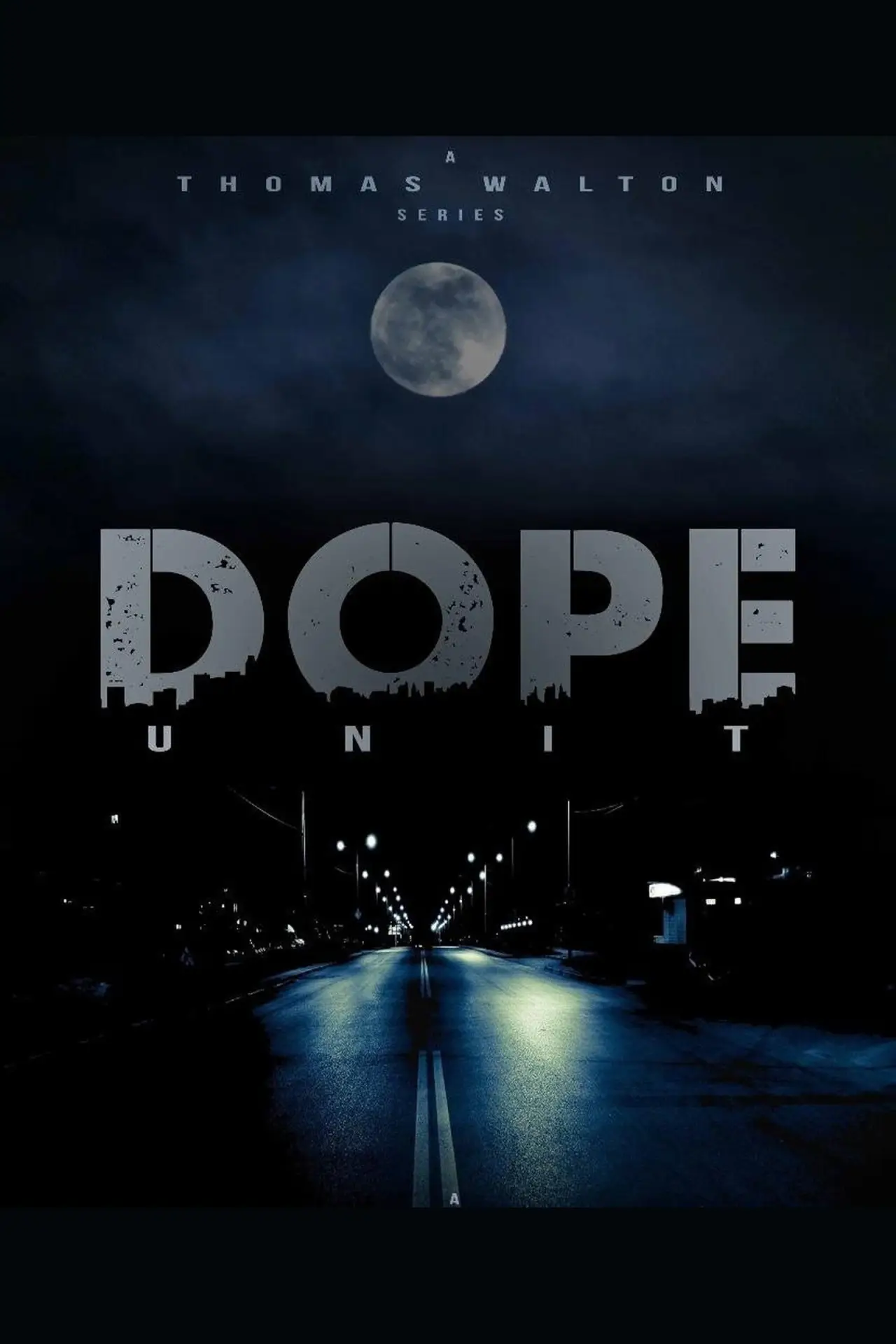 Plakat serialu "D.O.P.E. Unit"