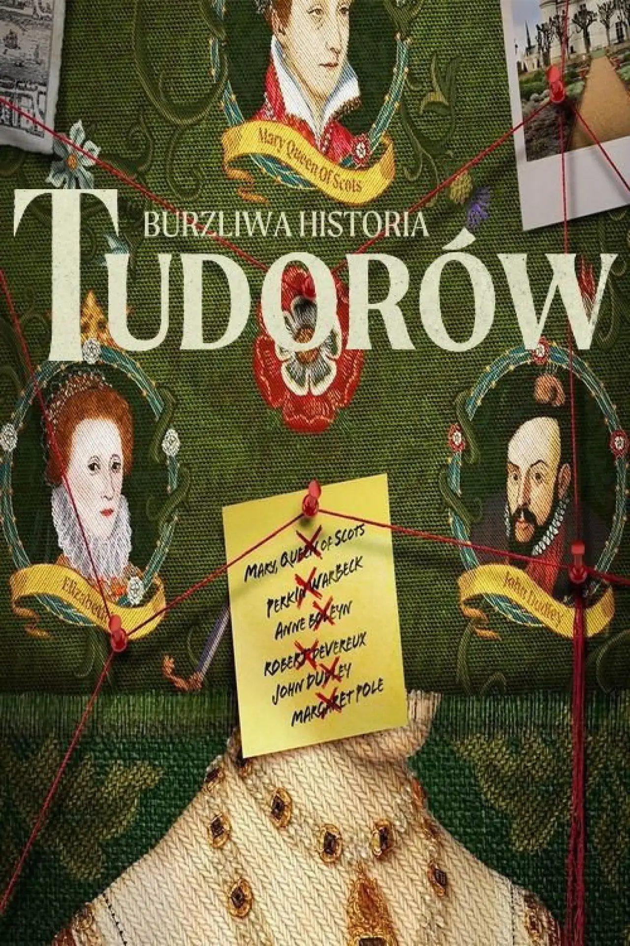 Plakat serialu "Burzliwa historia Tudorów"