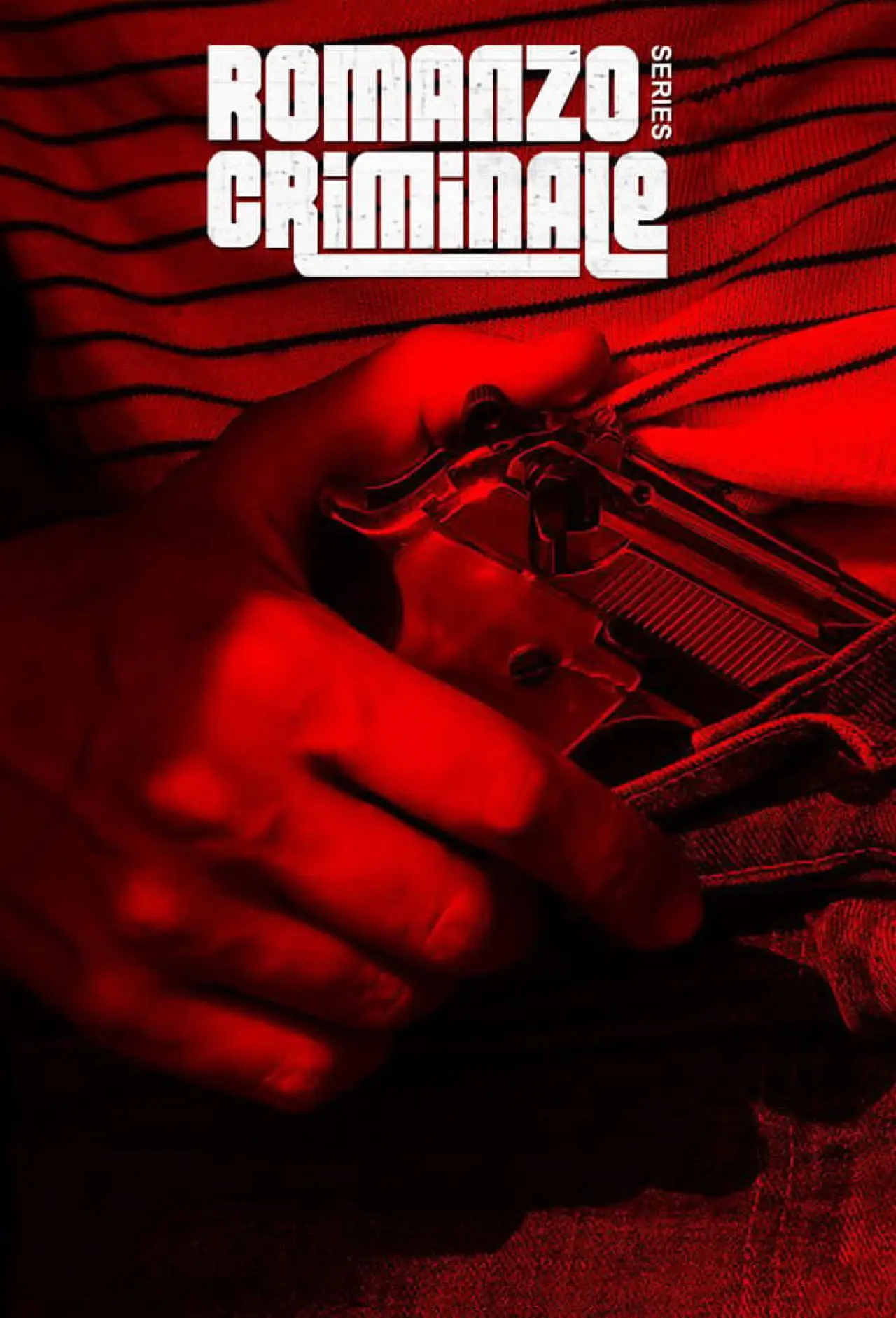 Plakat serialu "Romanzo Criminale: Serial"