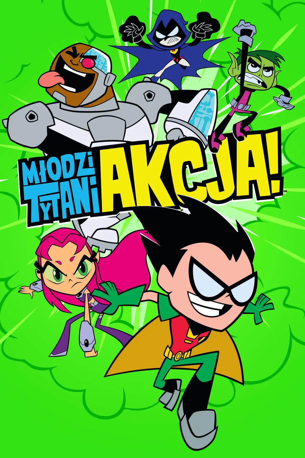 Постер к сериалу "Młodzi Tytani: Akcja!"