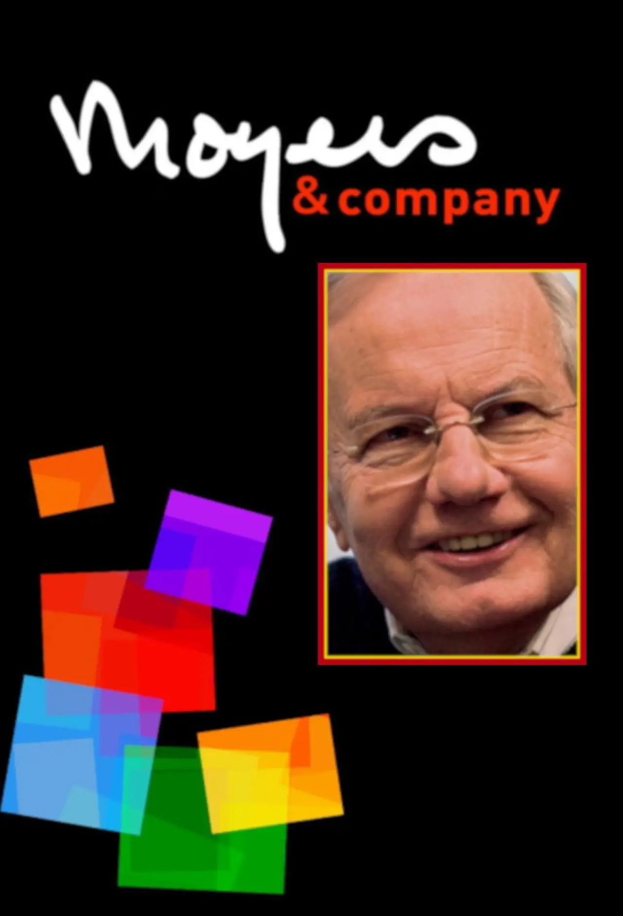 Plakat serialu "Moyers & Company"