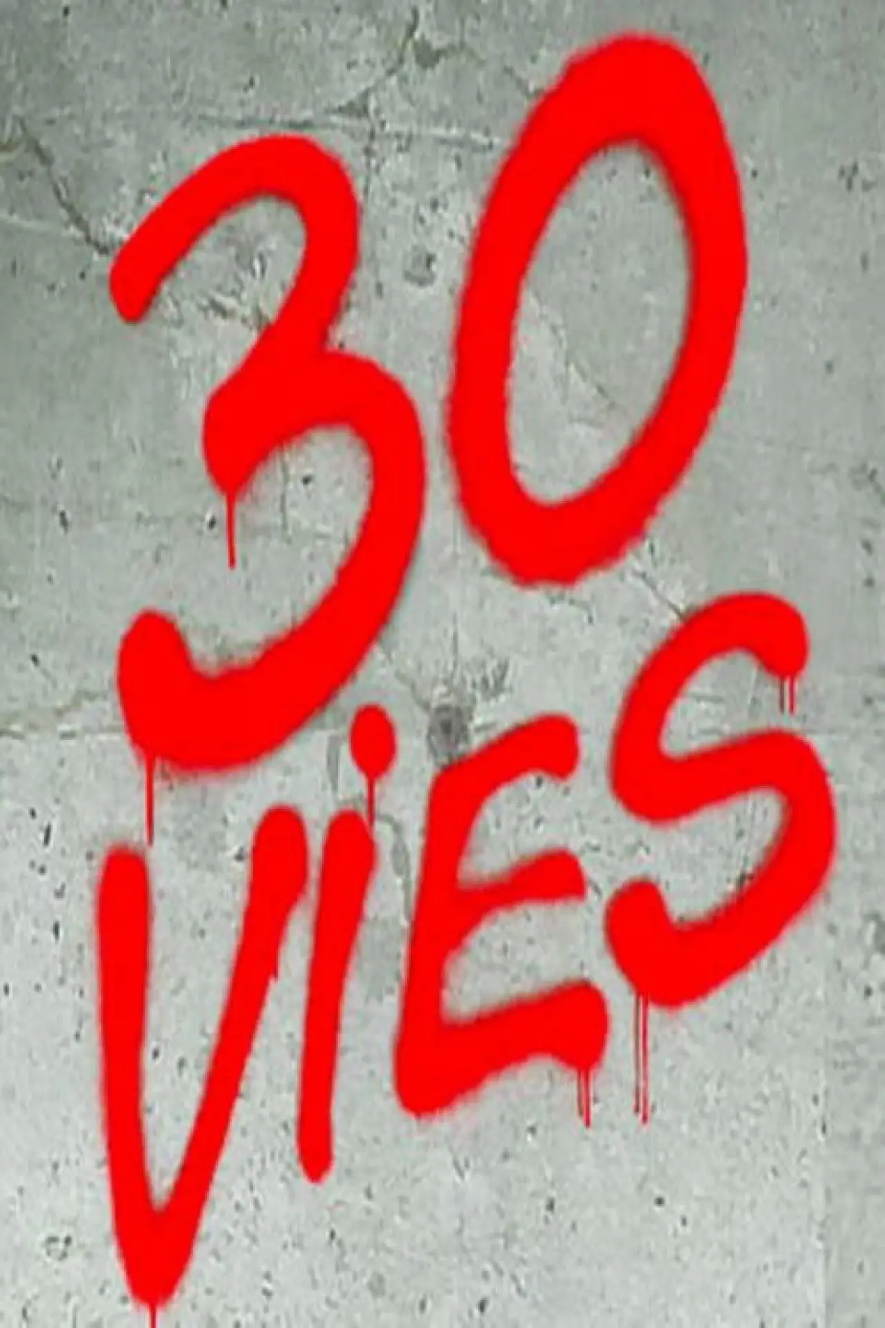 Plakat serialu "30 żyć"