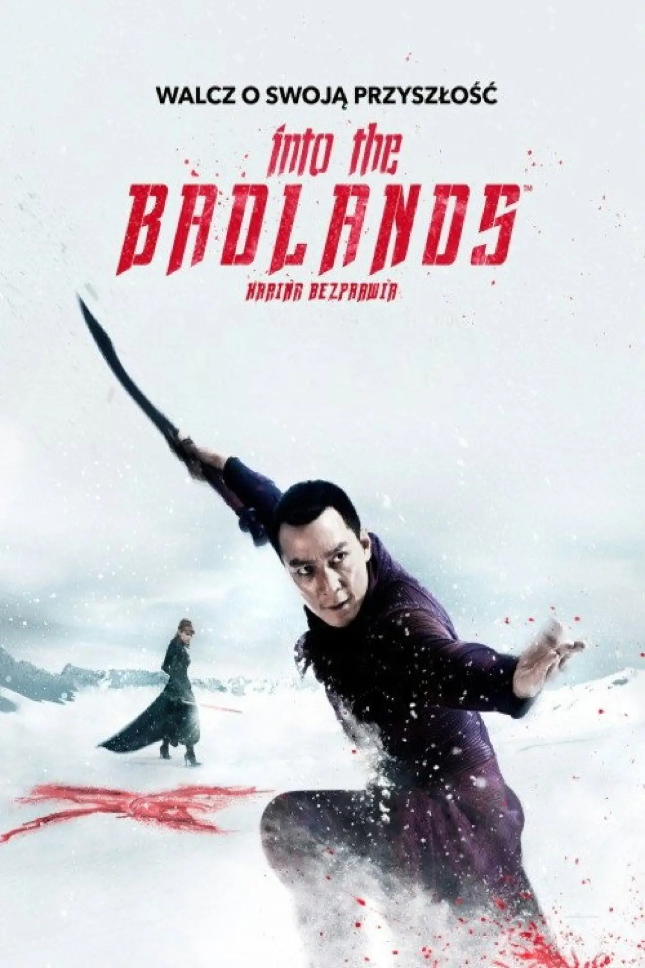 Постер к сериалу "Into The Badlands: Kraina bezprawia"