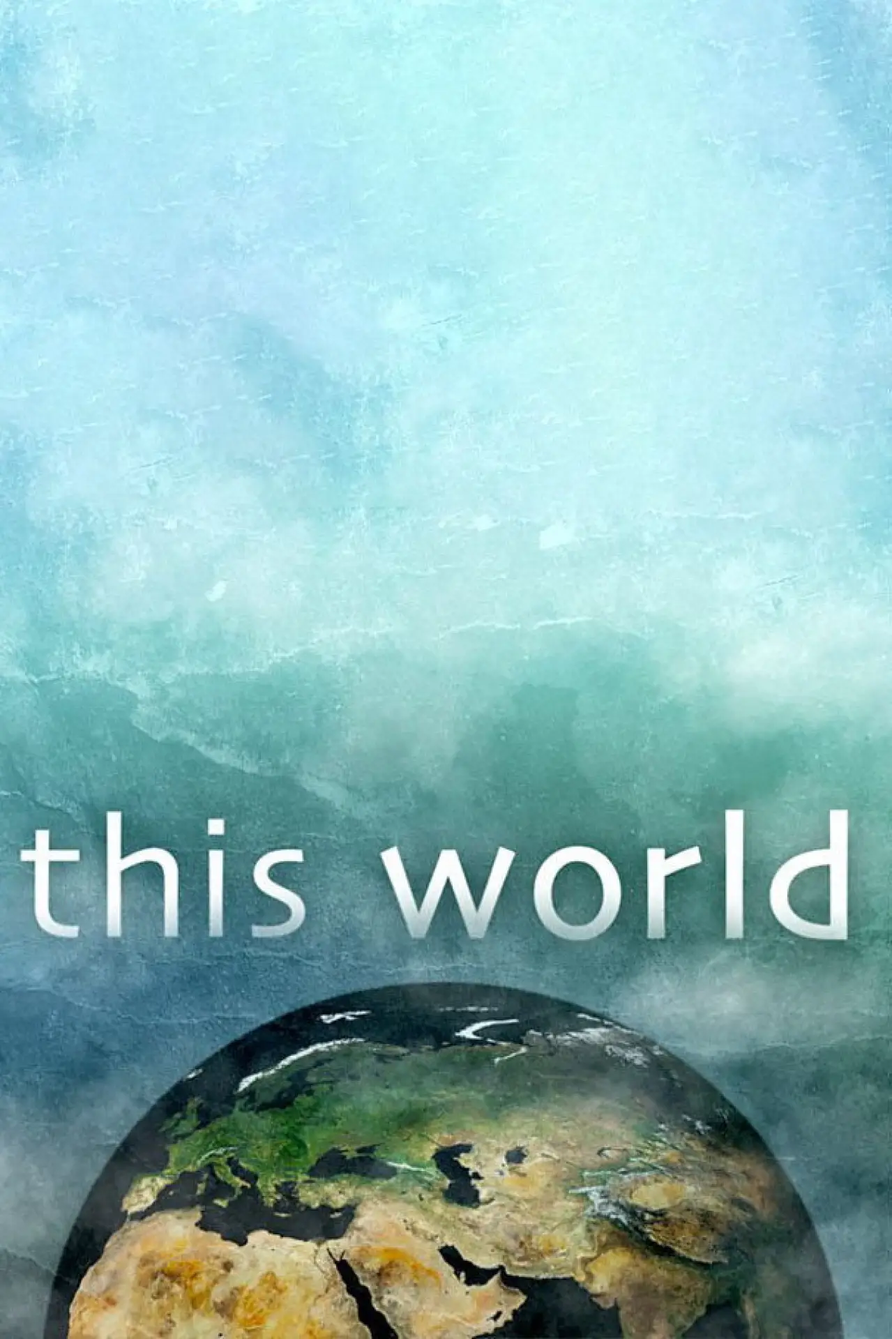 Plakat serialu "This World"