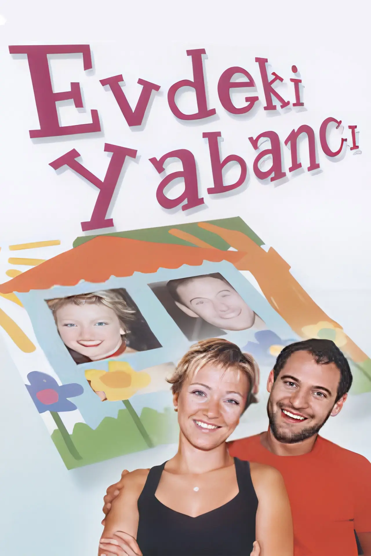 Plakat serialu "Evdeki Yabancı"