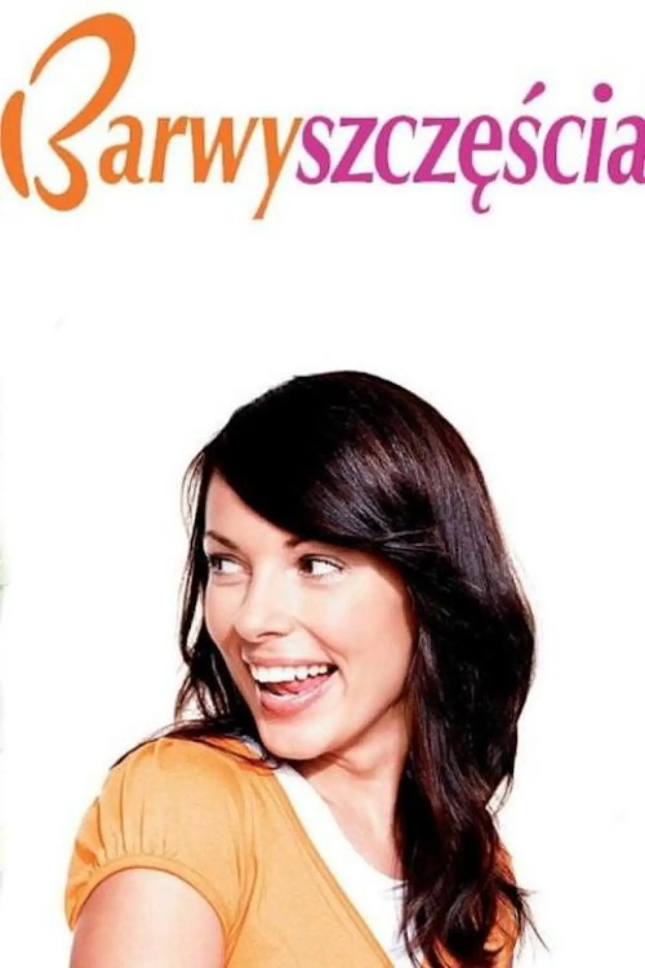 Постер к сериалу "Barwy szczęścia"