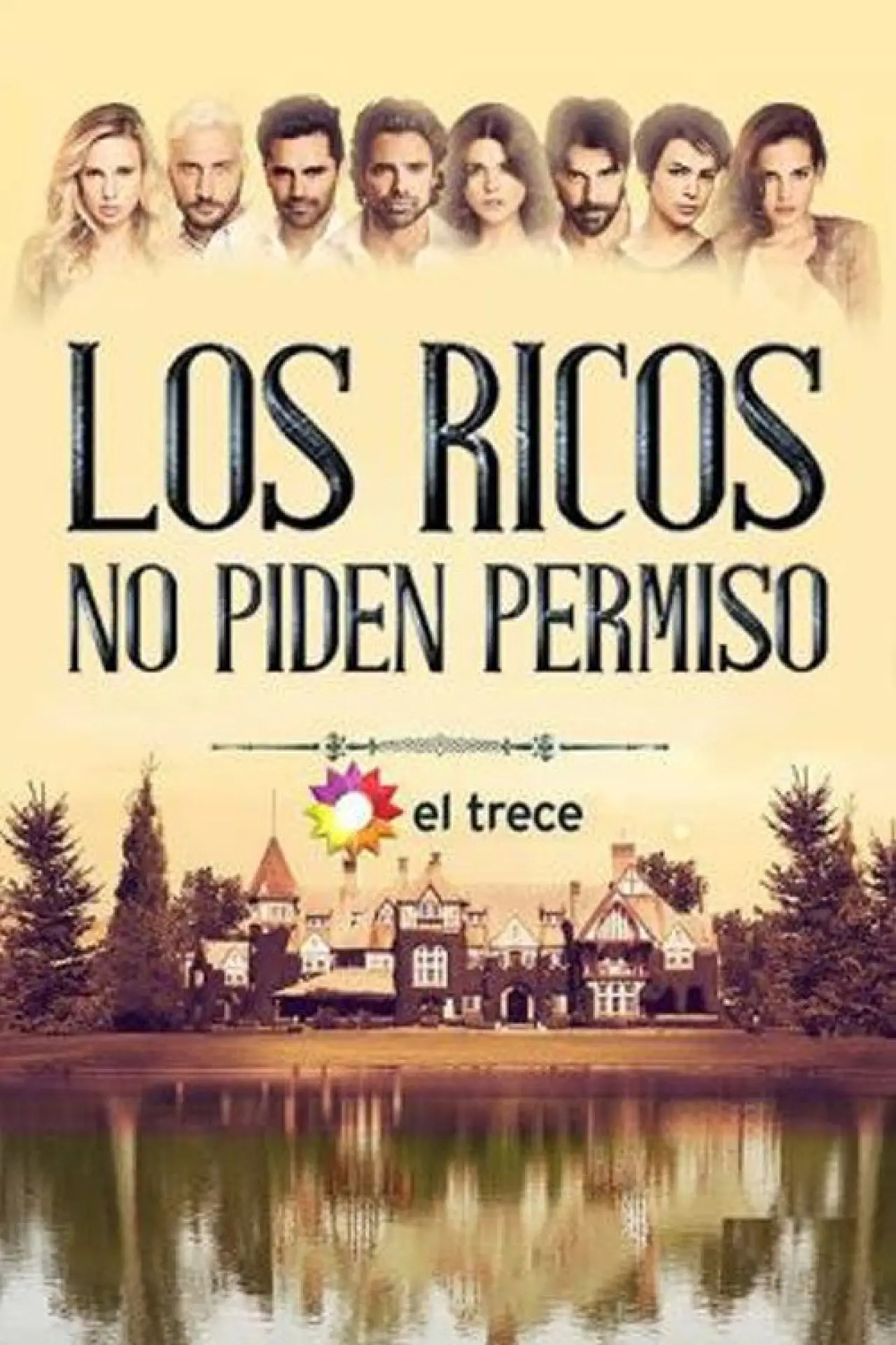Plakat serialu "Los ricos no piden permiso"