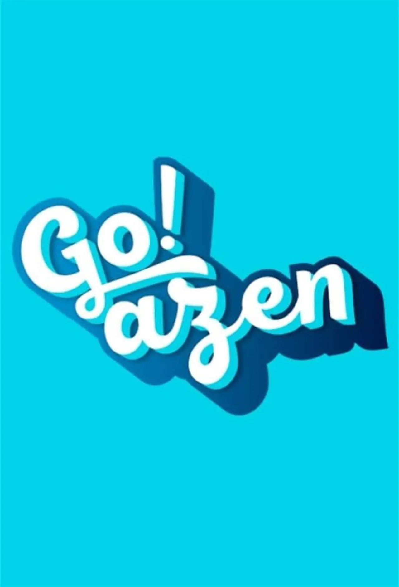 Plakat serialu "Go!azen"