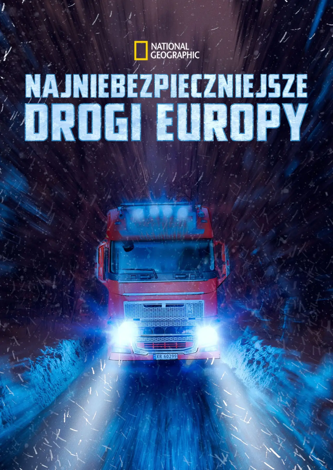 Plakat serialu "Najniebezpieczniejsze drogi Europy"