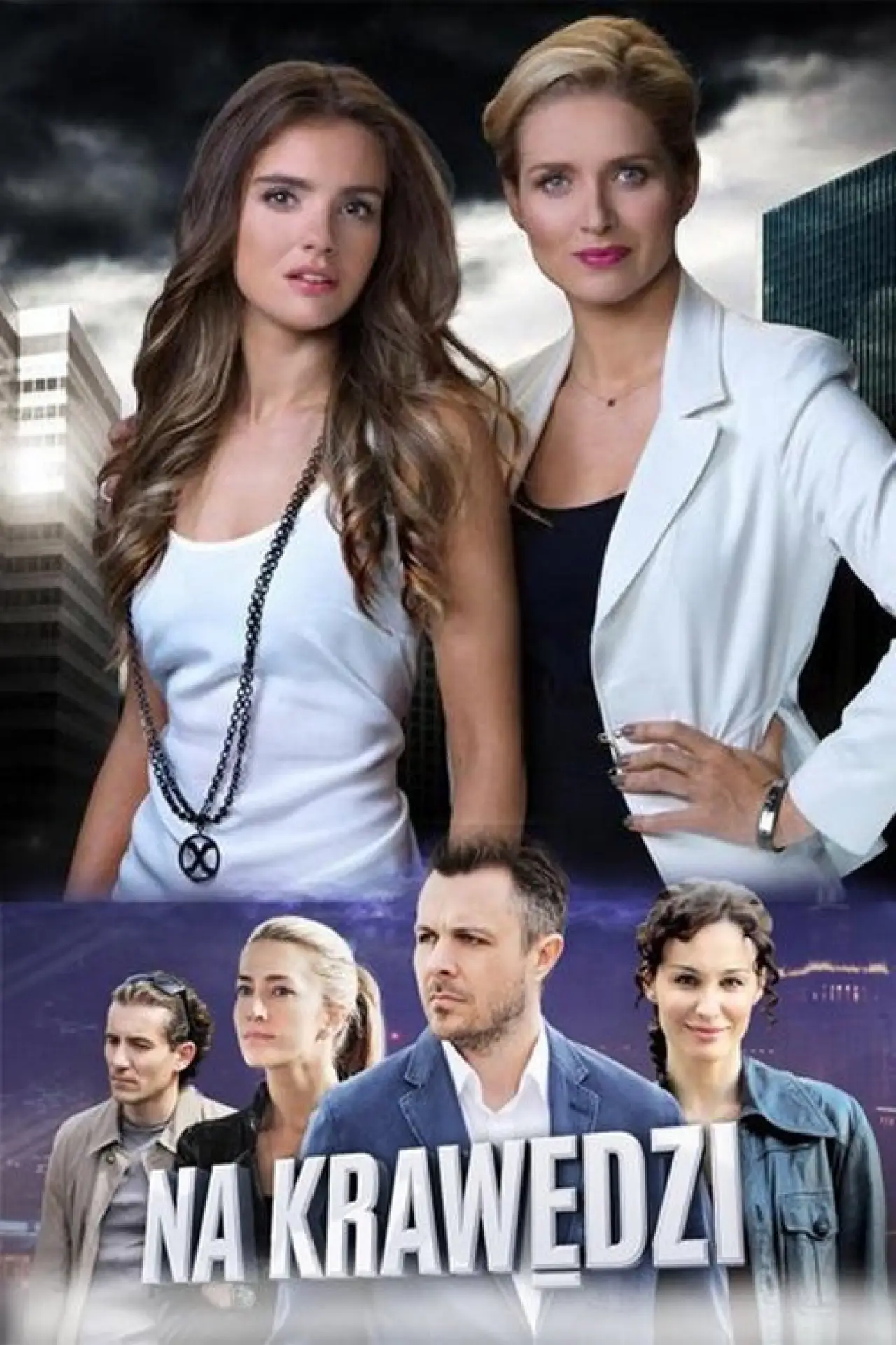 Постер к сериалу "Na krawędzi"
