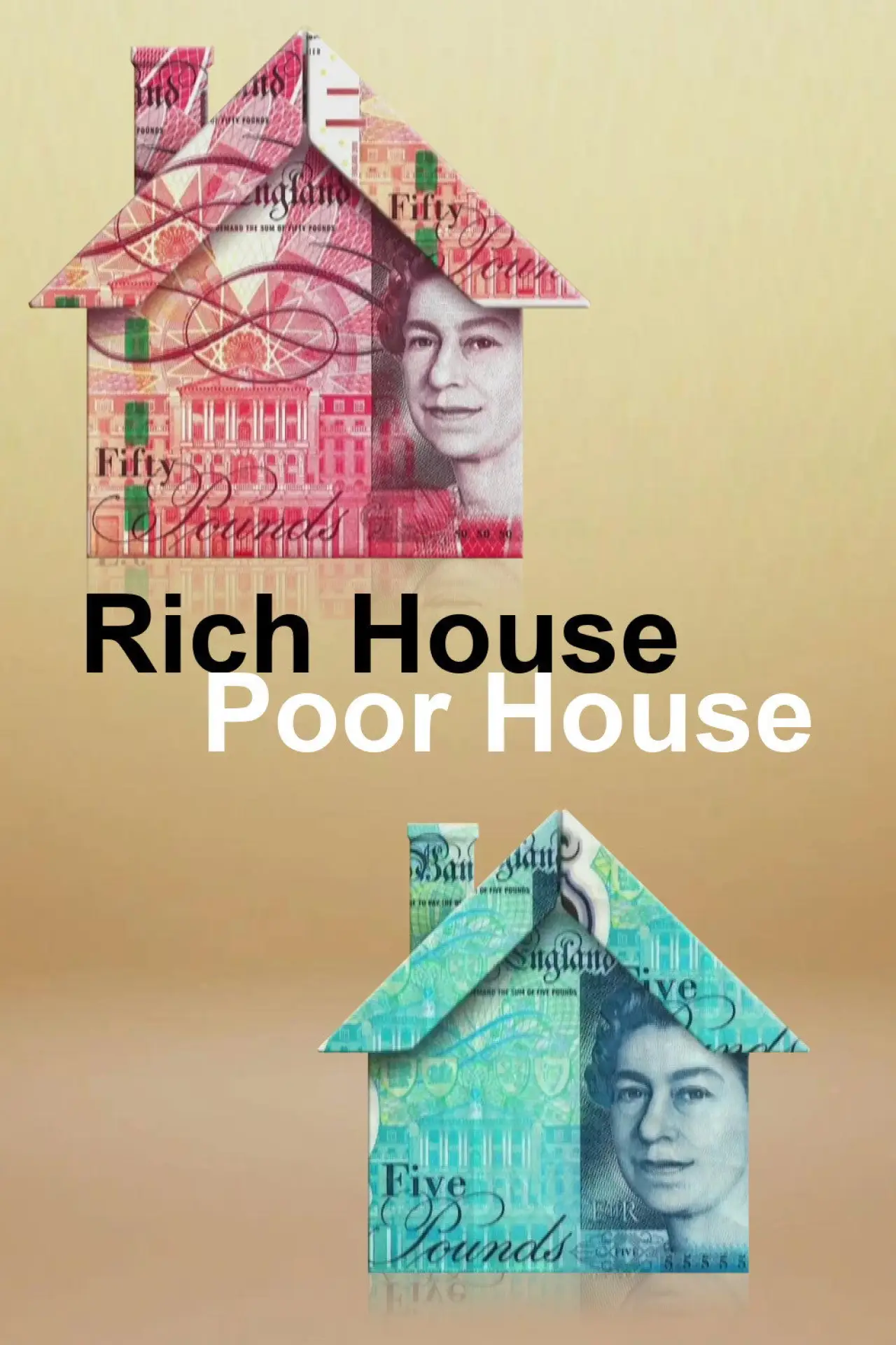 Plakat serialu "Rich House, Poor House"