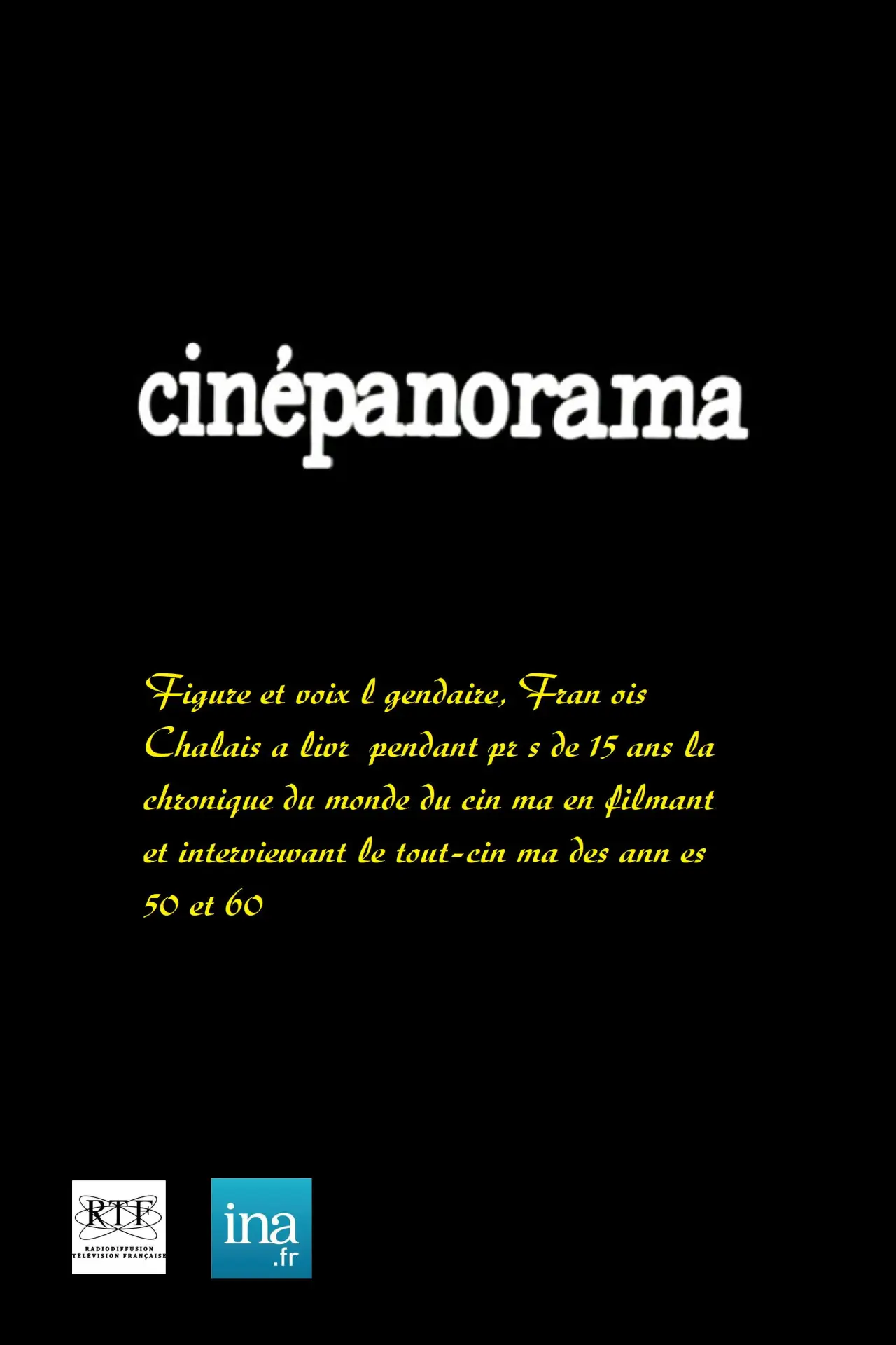 Постер к сериалу "Cinépanorama"
