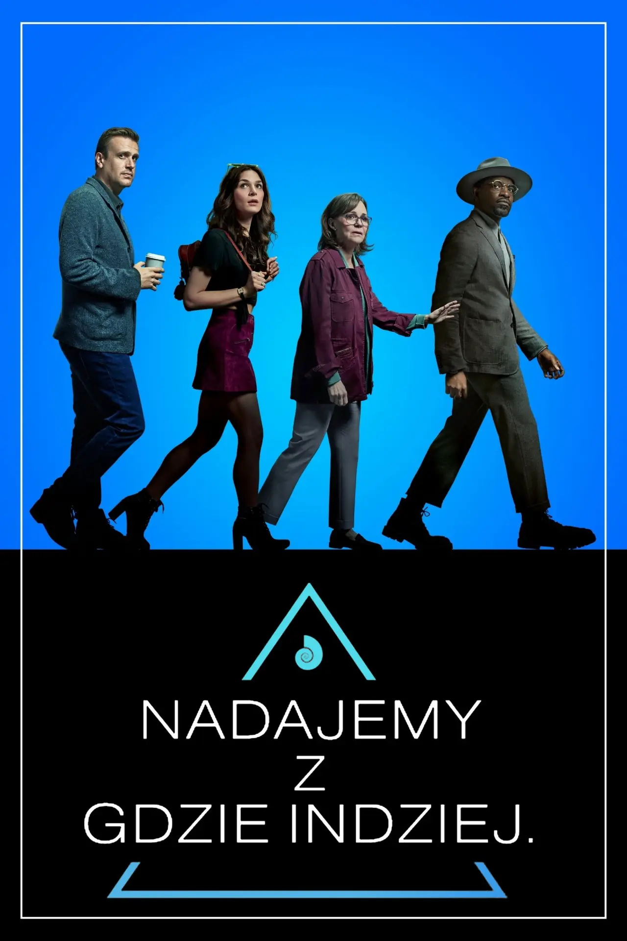 Plakat serialu "Nadajemy z Gdzie Indziej"