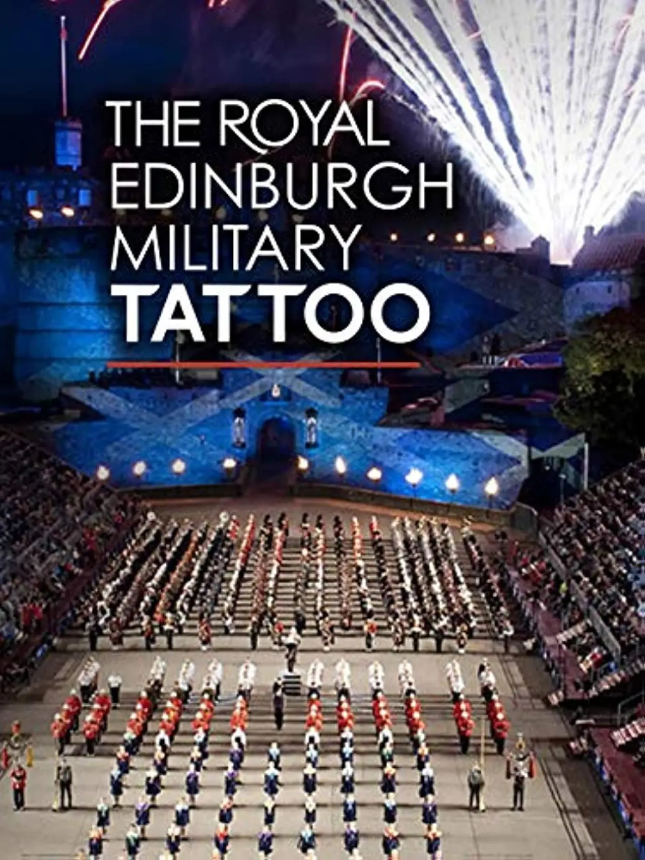 Plakat serialu "The Royal Edinburgh Military Tattoo"