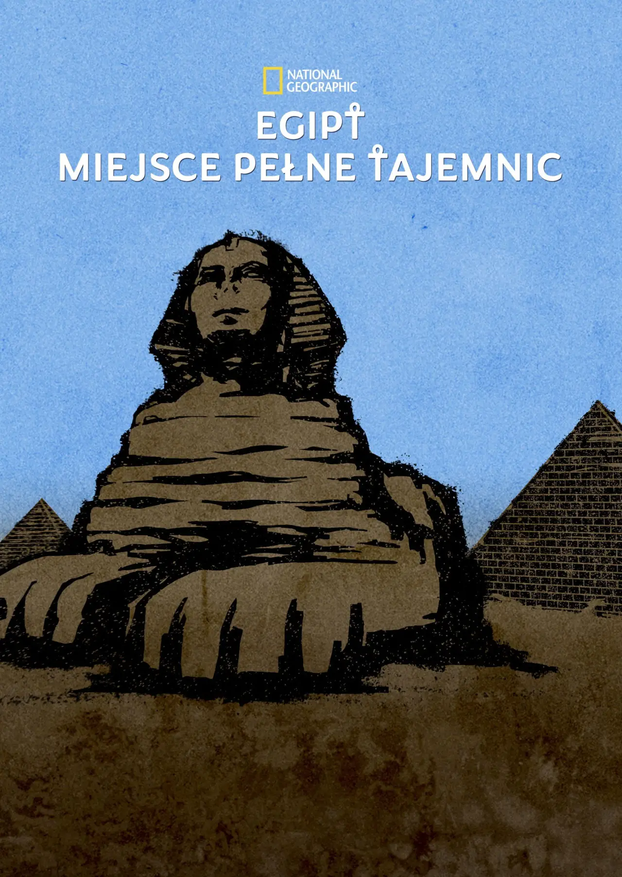 Plakat serialu "Egipt: miejsce pełne tajemnic"