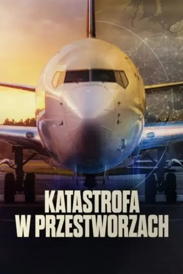 Katastrofa w przestworzach (2003)