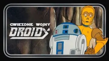 Zasłona do serialu "Gwiezdne wojny: Droidy" #1684573