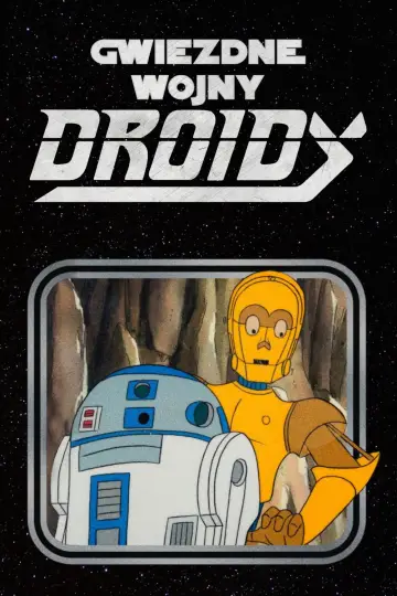 Gwiezdne wojny: Droidy plakat