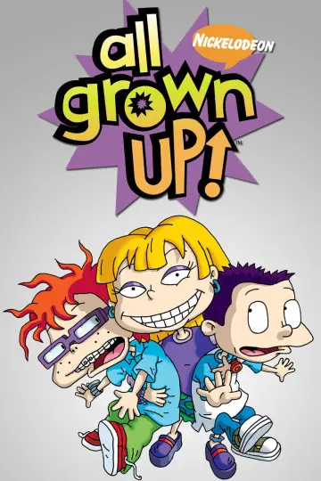 Plakat к сериалу "All Grown Up!" #1399107