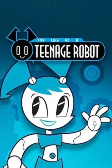 Plakat к сериалу "My Life as a Teenage Robot" #1406026