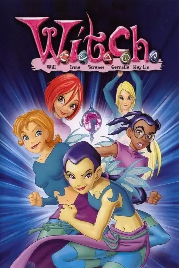 Plakat do serialu "W.I.T.C.H. Czarodziejki" #1594206
